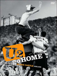 U2 Go Home: Live from Slane Castle